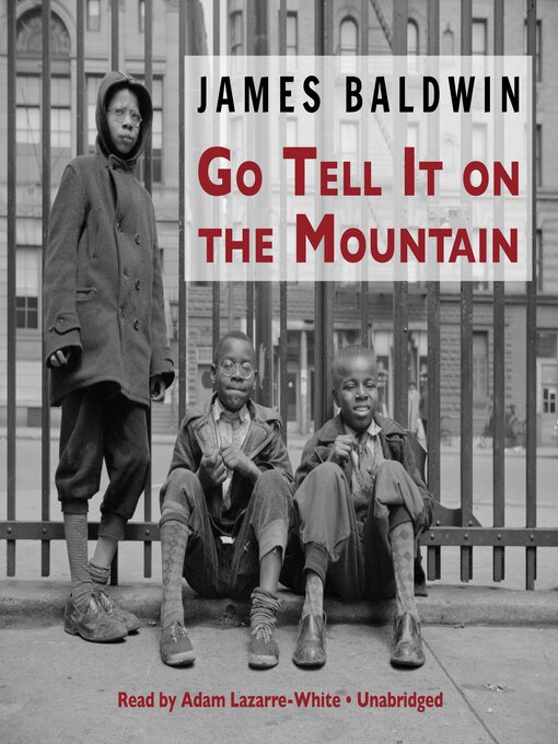 Title details for Go Tell It On the Mountain by James Baldwin - Available